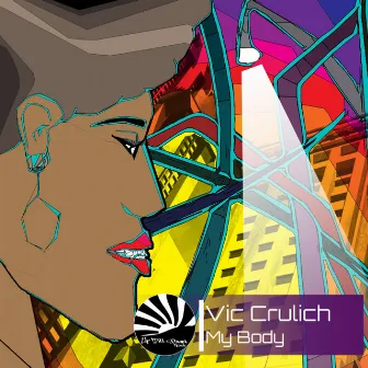 My Body by Vic Crulich