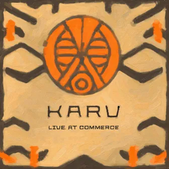 Karu live at Commerce by Karu