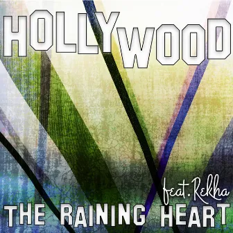 Hollywood by The Raining Heart