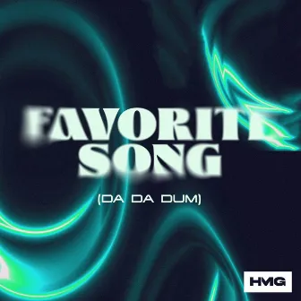 Favorite Song (Da Da Dum) by Andrea Crocicchia