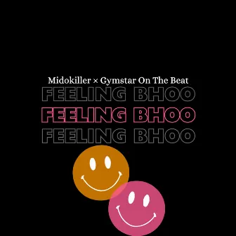 Feeling Bhoo by MidoKiller