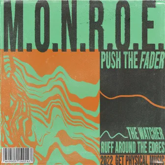 Push the Fader EP by m.O.N.R.O.E.