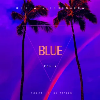 Blue (Remix) by Dj Zetian