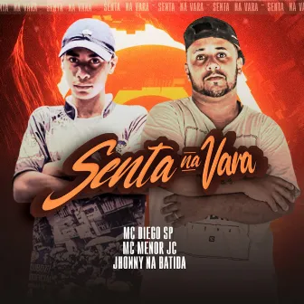 Senta na Vara (Remix) by Mc menor jc