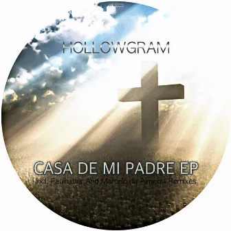 Casa De Mi Padre EP by Hollow-Gram