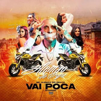 Vai Poca by MC Alemão Do Graja