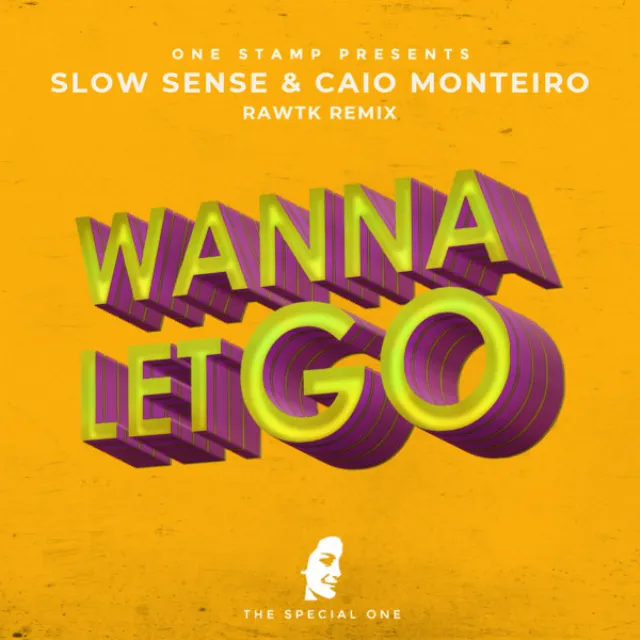 Wanna Let Go - Rawtk Remix