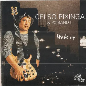 Wake Up by Celso Pixinga