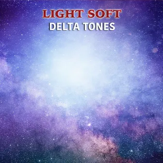 #14 Light Soft Delta Tones by Theta Sounds