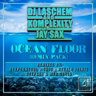 Ocean Floor by DJ Laschem