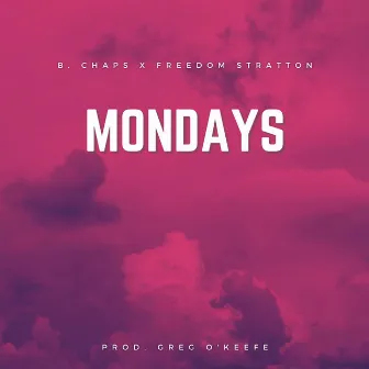 Mondays by Freedom Stratton