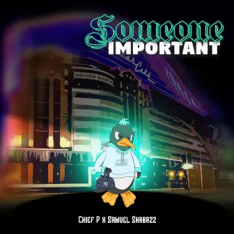 Someone Important by Chief P