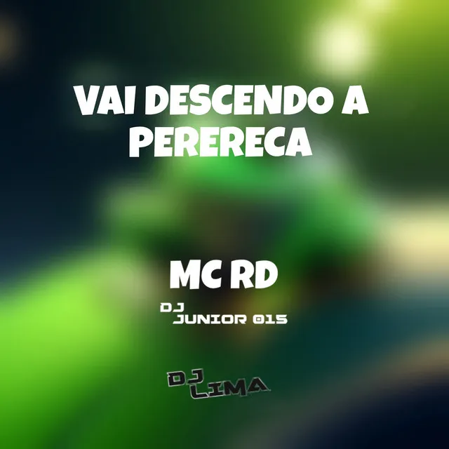 Vai Descendo a Perereca