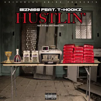 Hustlin' by Bizniss