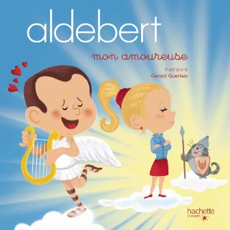 Mon amoureuse by Aldebert