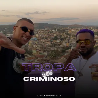 Tropa dos Criminoso by Preto Raro Mc