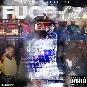 Fucc Wit Da Cuz Vol. 2 by Poppa Da Don