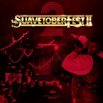 #Suavetoberfest 2 by Unknown Artist