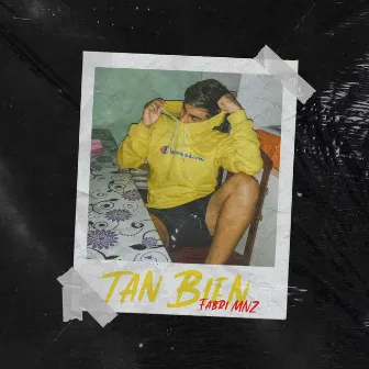 Tan Bien by Unknown Artist