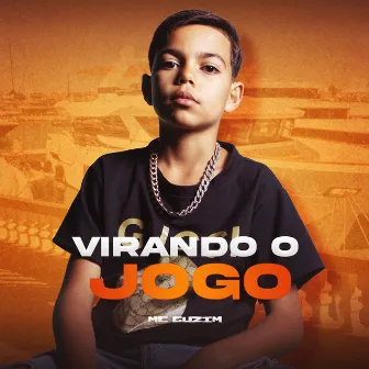 Virando o Jogo by Mc Guzim