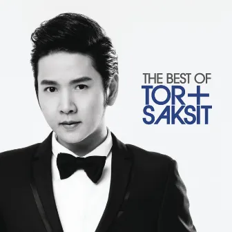 The Best of Tor+ Saksit by TOR Saksit