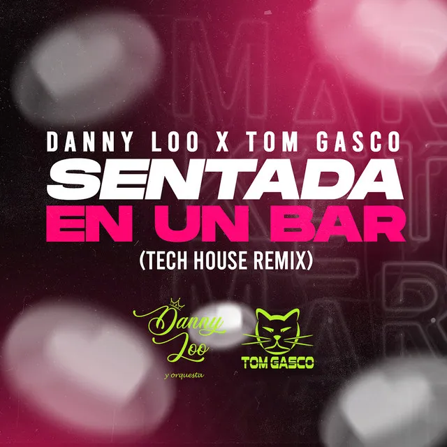 Sentada En Un Bar - Tech House Remix