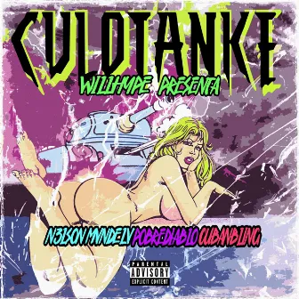 Culotanke by Will Hype