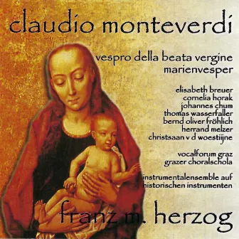 Claudio Monteverdi - Vespro della beata vergine - Marienvesper by Vocalforum Graz