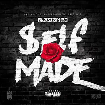 Selfmade (Radio Edit) by Blasian B3