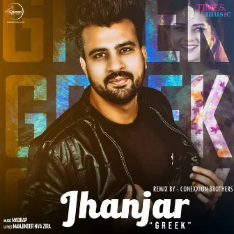 Jhanjar (Remix) - Single by Greek