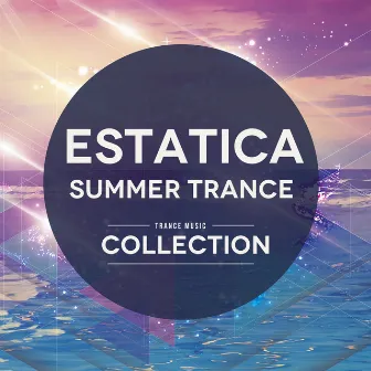 Estatica: Summer Trance Music Collection by Estatica