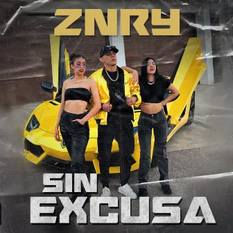 Sin Excusa by ZNRY