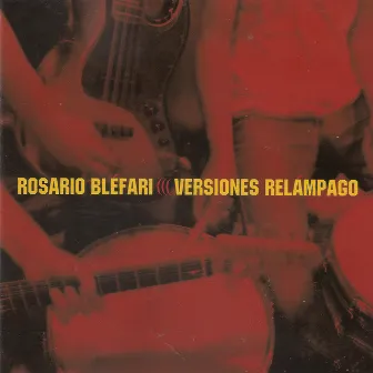 Versiones Relampago by Rosario Bléfari