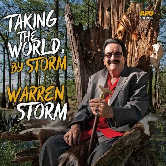 Taking the World, By Storm by Warren Storm