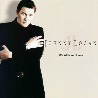 We All Need Love by Johnny Logan