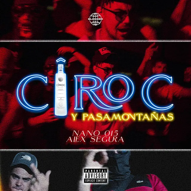 Ciroc y Pasamontañas