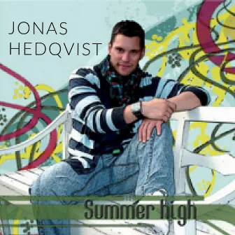 Summer High by Jonas Hedqvist