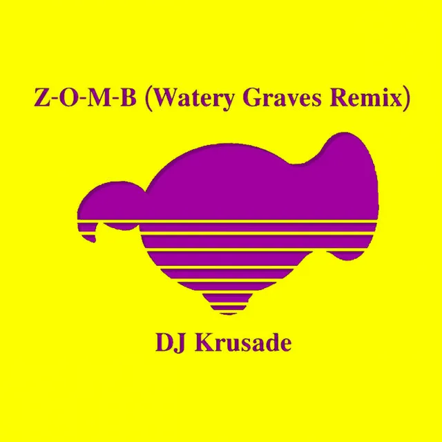 Z-O-M-B - Watery Graves Remix