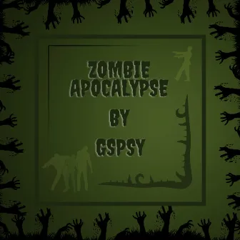 Zombie Apocalypse by GSPSY