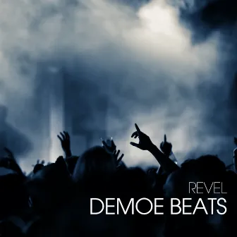 Revel by Demoe Beats