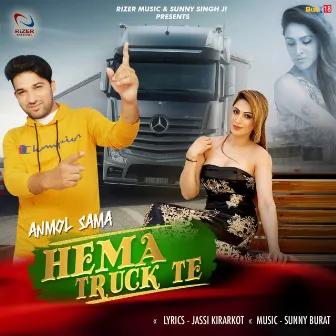 Hema Truck Te by Anmol Sama