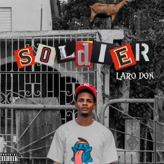 Soldier by Laro Don