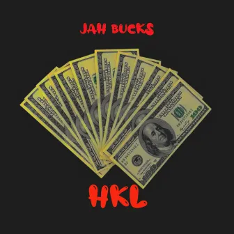 HKL by Jah Bucks