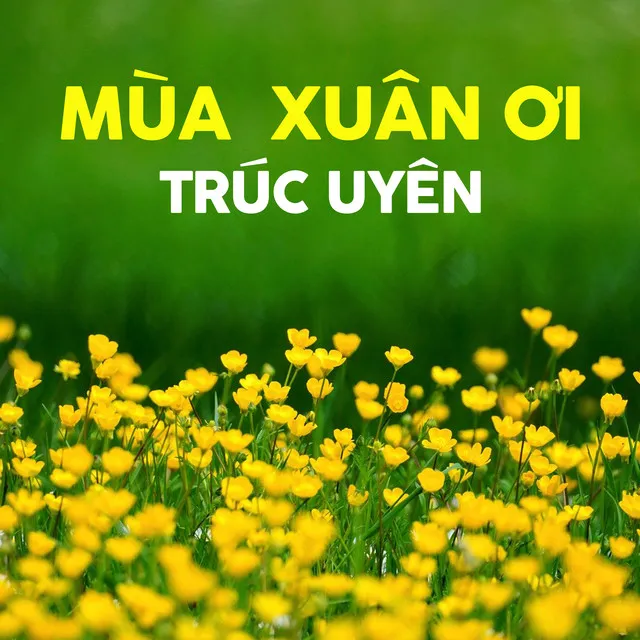 Mùa Xuân Ơi