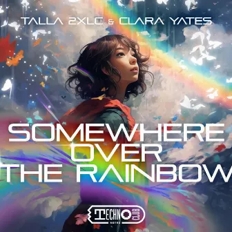 Somewhere Over The Rainbow by Clara Yates