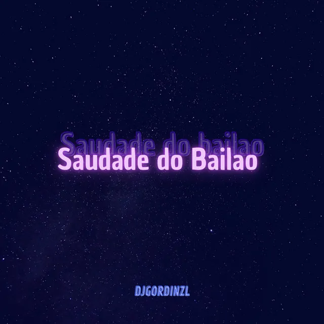 Saudade do Bailao