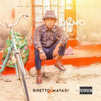 Ghetto 2 Mayadi by Dizmo