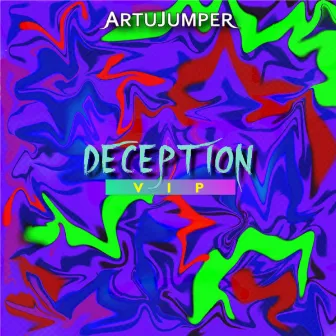 Deception (VIP) by ArtuJumper