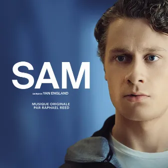 Sam (Bande originale du film) by Raphael Reed