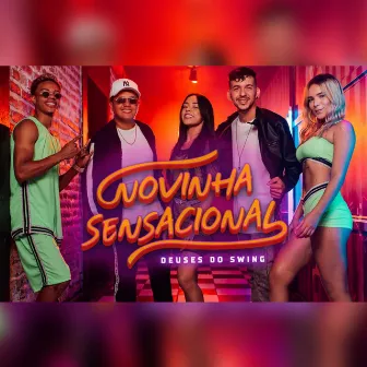 Novinha Sensacional by Deuses do Swing